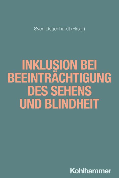 Inklusion bei Beeinträchtigung des Sehens und Blindheit, Buch