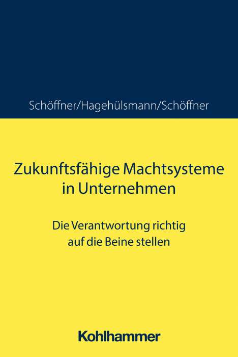 Ute Hagehülsmann: Zukunftsfähige Machtsysteme in Unternehmen, Buch