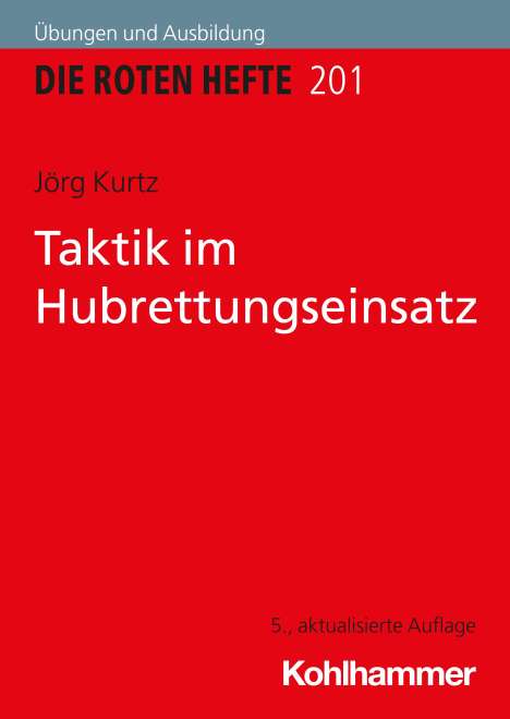 Jörg Kurtz: Taktik im Hubrettungseinsatz, Buch