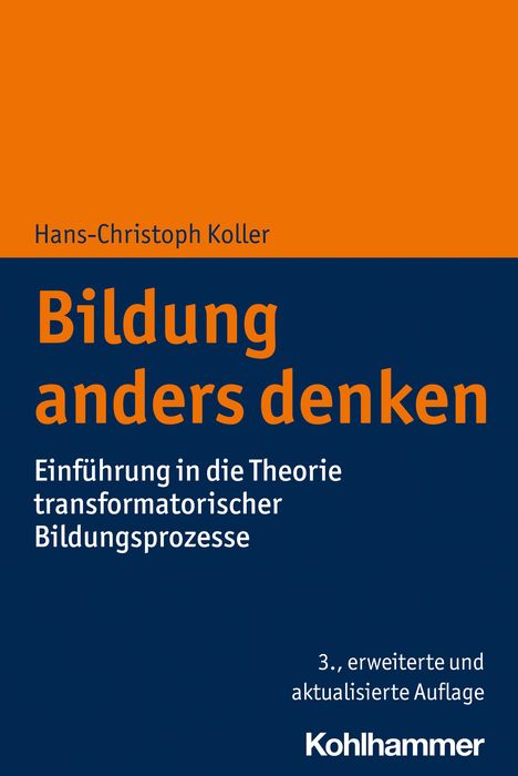 Hans-Christoph Koller: Bildung anders denken, Buch