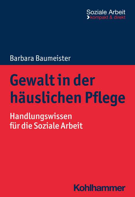 Barbara Baumeister: Gewalt in der häuslichen Pflege, Buch