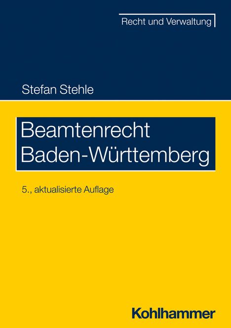 Stefan Stehle: Beamtenrecht Baden-Württemberg, Buch