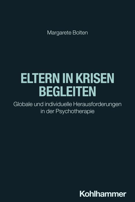 Margarete Bolten: Eltern in Krisen begleiten, Buch