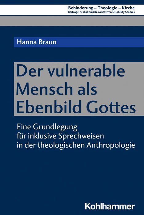 Hanna Braun: Der vulnerable Mensch als Ebenbild Gottes, Buch