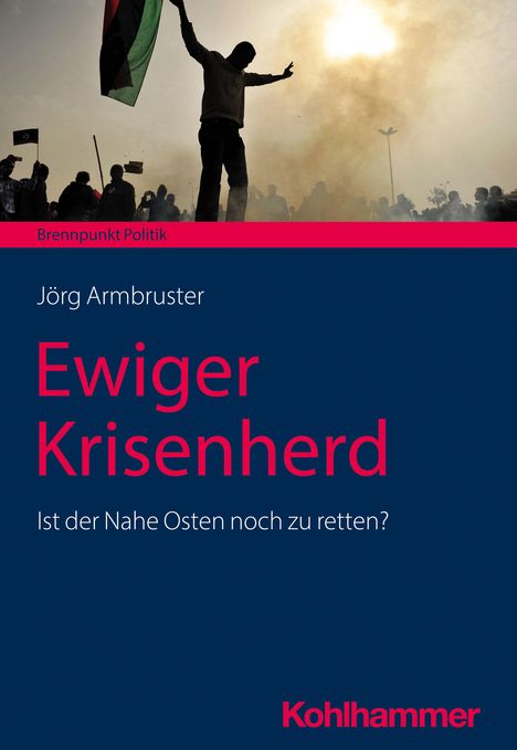 Jörg Armbruster: Ewiger Krisenherd, Buch