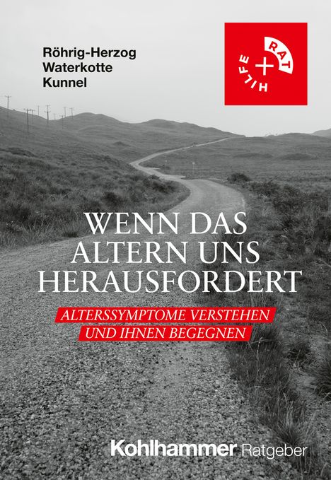 Gabriele Röhrig-Herzog: Wenn das Altern uns herausfordert, Buch
