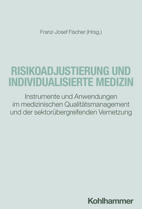 Risikoadjustierung und individualisierte Medizin, Buch