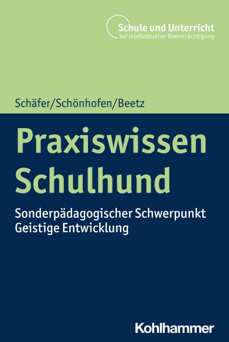 Holger Schäfer: Praxiswissen Schulhund, Buch