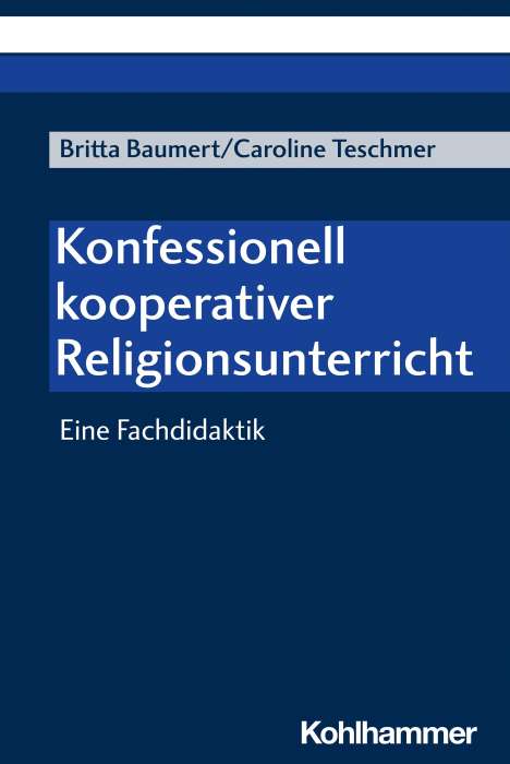 Britta Baumert: Konfessionell kooperativer Religionsunterricht, Buch