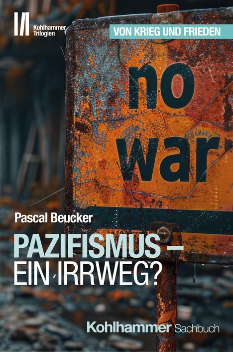 Pascal Beucker: Pazifismus - ein Irrweg?, Buch