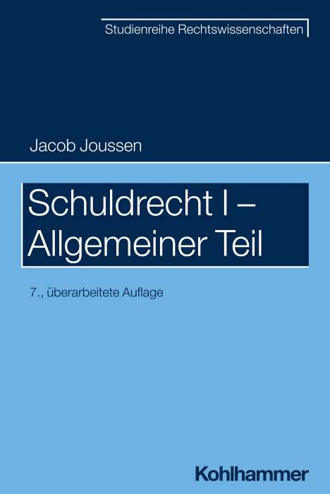Jacob Joussen: Schuldrecht I - Allgemeiner Teil, Buch