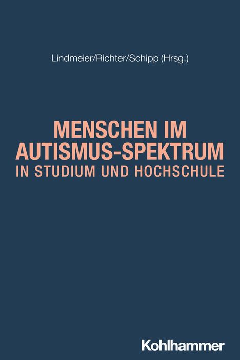 Menschen im Autismus-Spektrum in Studium und Hochschule, Buch