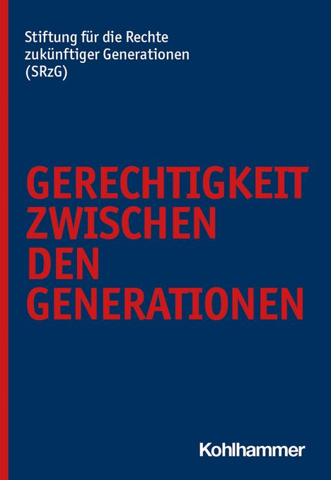 SRzG: Gerechtigkeit zwischen den Generationen, Buch