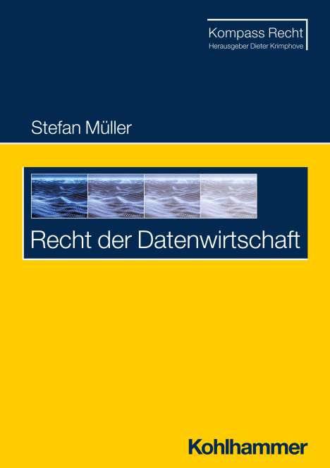 Stefan Müller: Recht der Datenwirtschaft, Buch