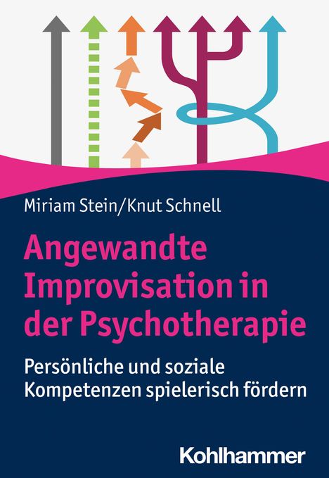 Miriam Stein: Angewandte Improvisation in der Psychotherapie, Buch