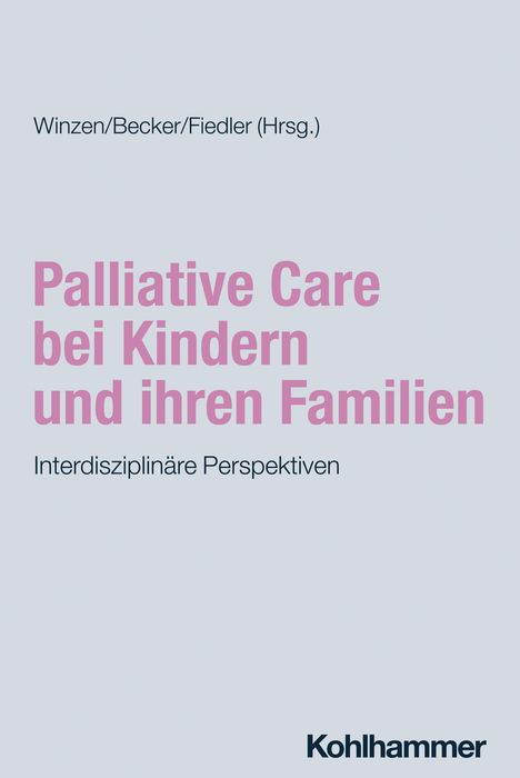 Palliative Care bei Kindern und ihren Familien, Buch