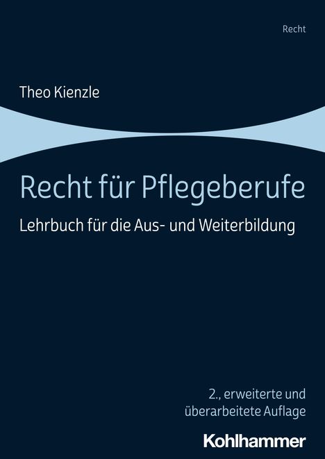 Theo Kienzle: Recht für Pflegeberufe, Buch