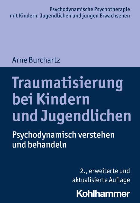 Arne Burchartz: Traumatisierung bei Kindern und Jugendlichen, Buch