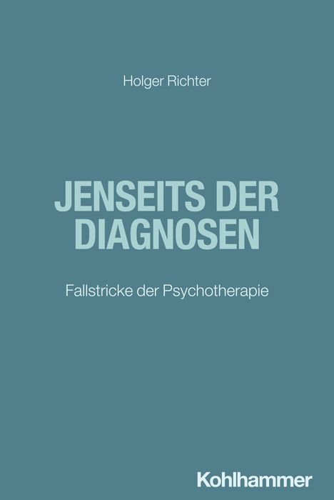 Holger Richter: Jenseits der Diagnosen, Buch