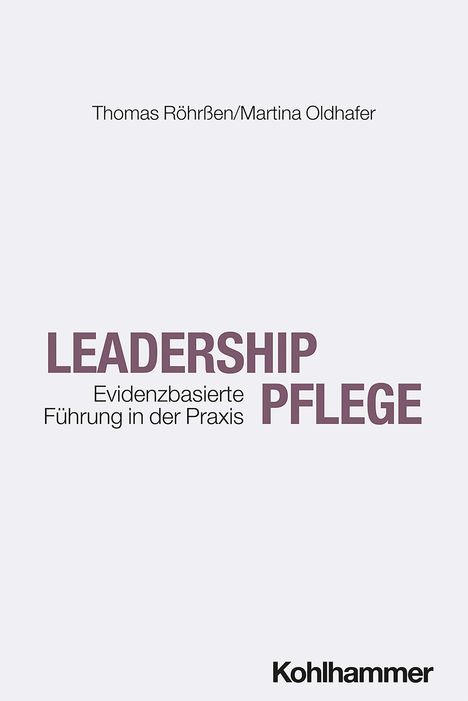 Thomas Röhrßen: Leadership Pflege, Buch