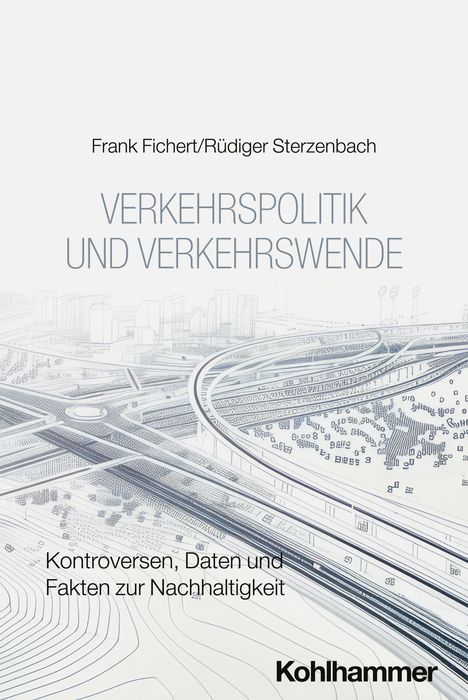 Frank Fichert: Verkehrspolitik und Verkehrswende, Buch