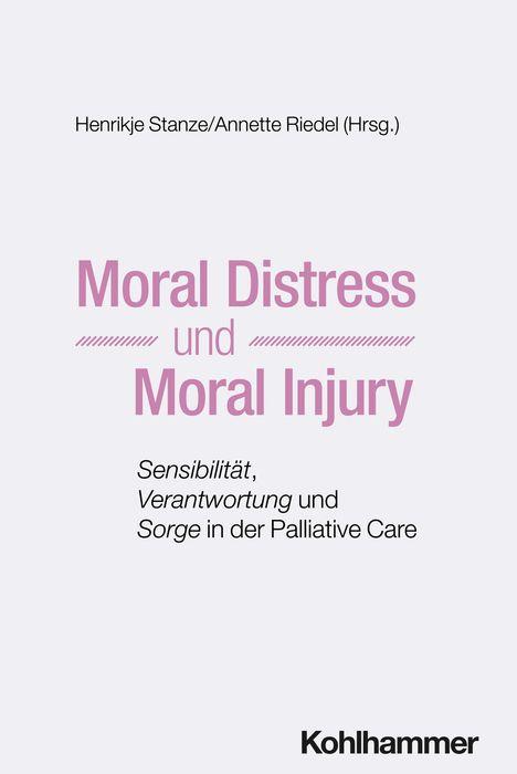 Moral Distress und Moral Injury, Buch