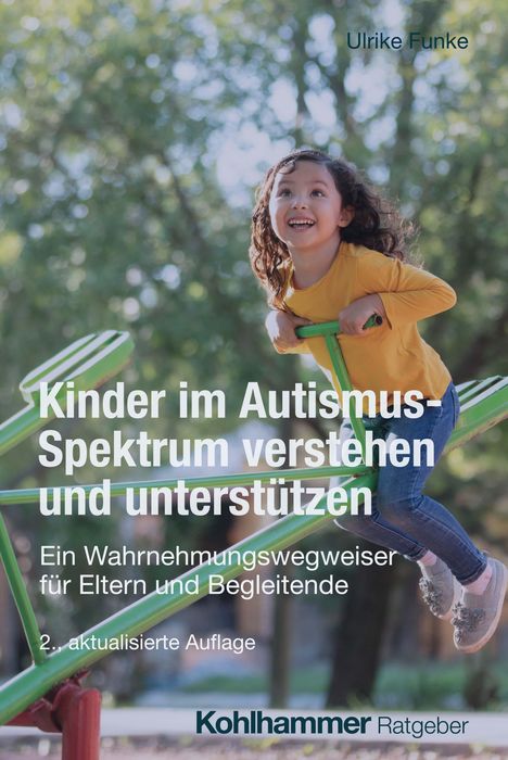 Ulrike Funke: Kinder im Autismus-Spektrum verstehen und unterstützen, Buch