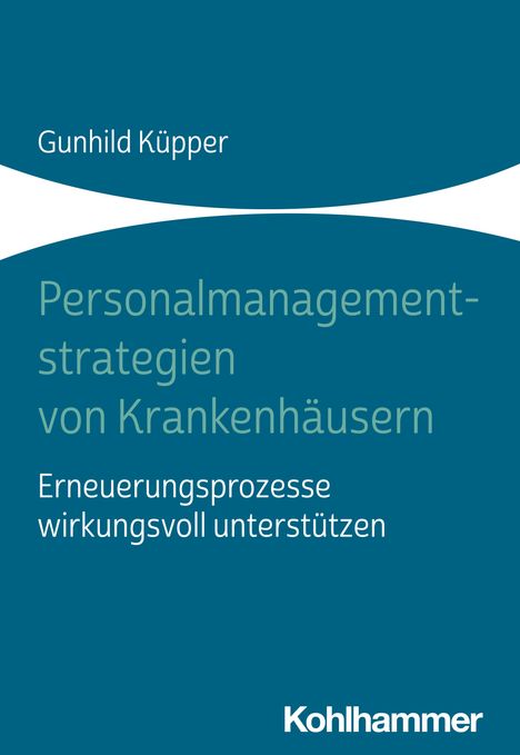 Gunhild Küpper: Personalmanagementstrategien von Krankenhäusern, Buch