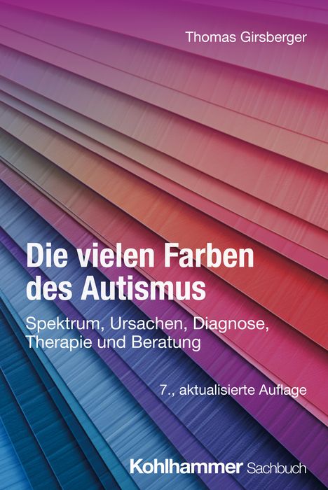 Thomas Girsberger: Die vielen Farben des Autismus, Buch