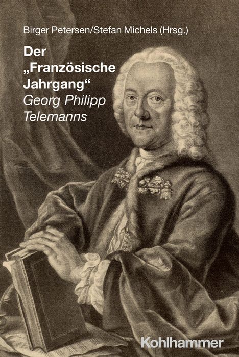 Der "Französische Jahrgang" Georg Philipp Telemanns, Buch