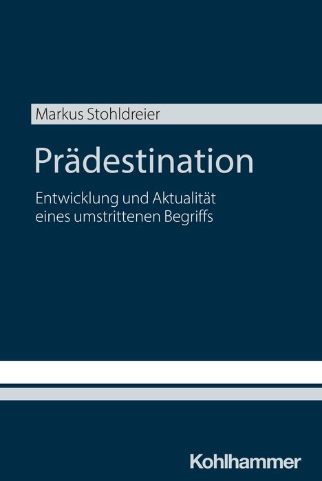 Markus Stohldreier: Prädestination, Buch