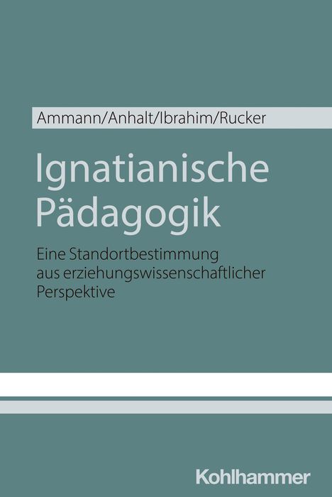 Kira Ammann: Ignatianische Pädagogik, Buch