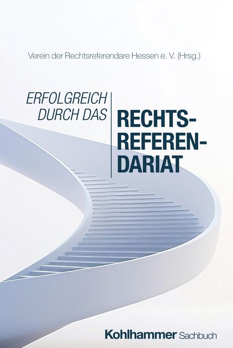 Erfolgreich durch das Rechtsreferendariat, Buch