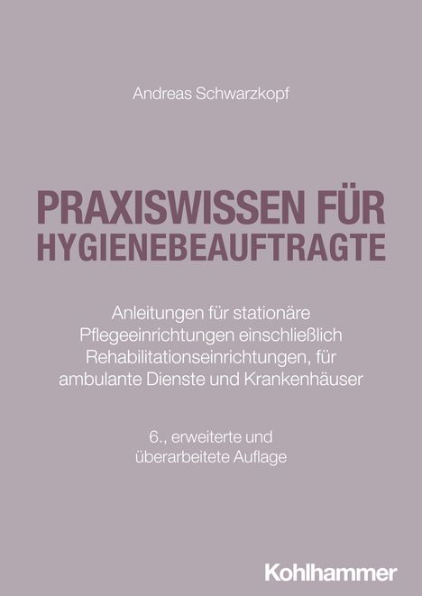 Andreas Schwarzkopf: Praxiswissen für Hygienebeauftragte, Buch