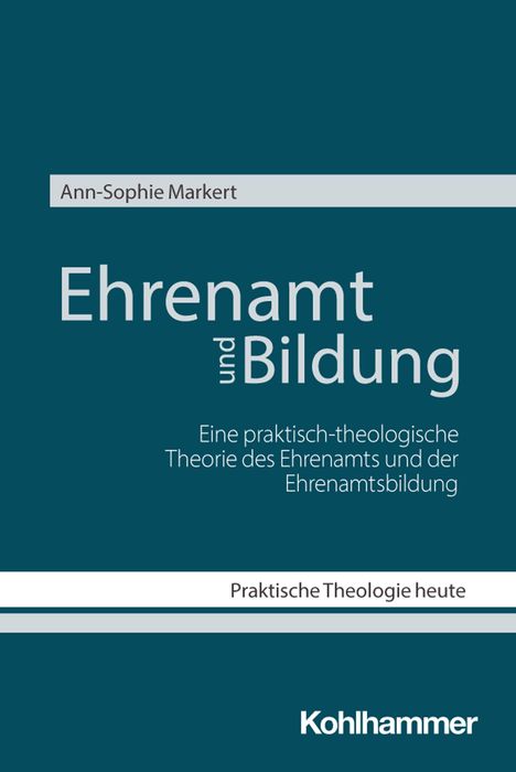 Text: "Ehrenamt und Bildung. Eine praktisch-theologische Theorie des Ehrenamts und der Ehrenamtsbildung." Auf blauem Hintergrund.