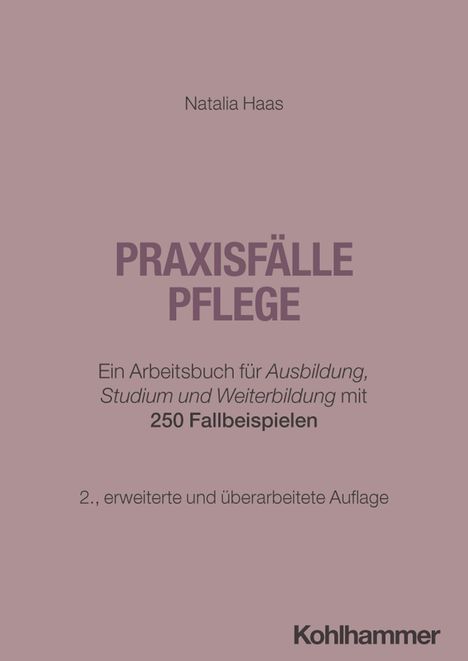 "Praxisfälle Pflege: 250 Fallbeispiele" auf rosa Hintergrund. Autorenname oben, Verlagsname unten.