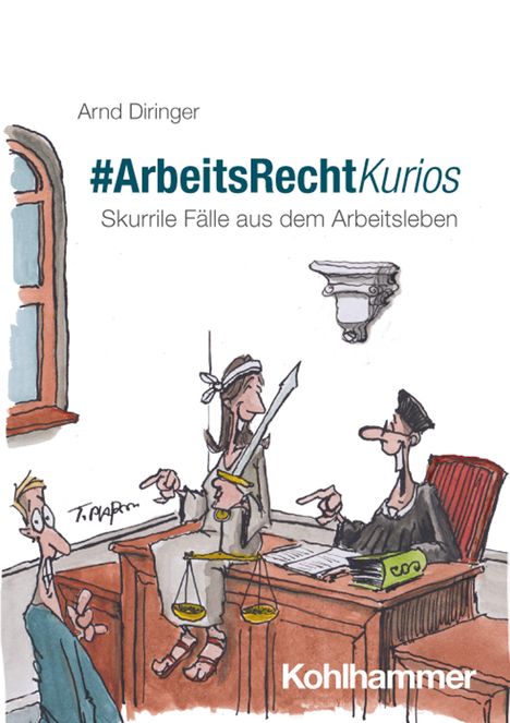 Arnd Diringer: #ArbeitsRechtKurios, Buch