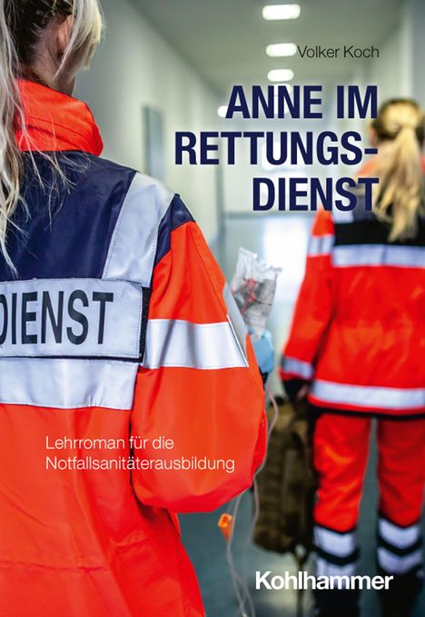 Texte: "ANNE IM RETTUNGSDIENST", "Lehrroman für die Notfallsanitäterausbildung". Zwei Personen in Rettungsdienst-Uniformen.