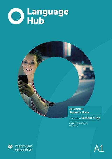 Ingrid Wisniewska: Language Hub. Beginner. Student's Book + App, 1 Buch und 1 Diverse