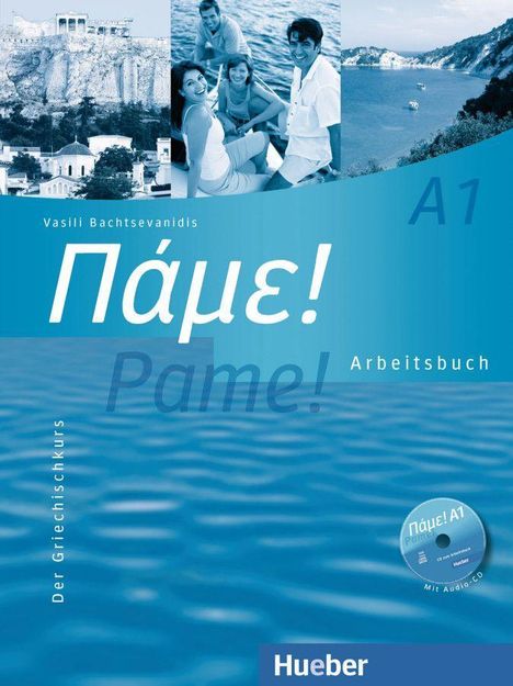 Bachtsevanidis, V: Pame! A1 Arbeitsbuch, Buch