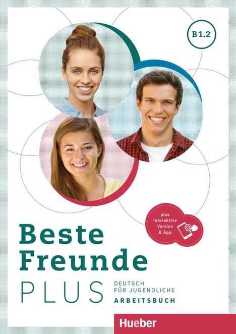 Manuela Georgiakaki: Beste Freunde PLUS B1.2. Arbeitsbuch plus interaktive Version, 1 Buch und 1 Diverse