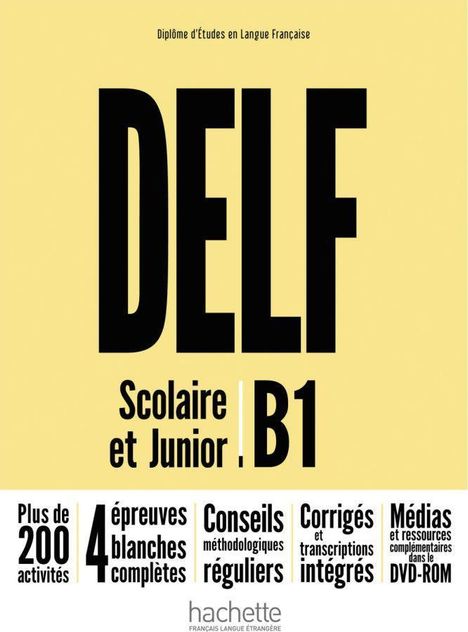 Nelly Mous: DELF Scolaire et Junior B1 - Nouvelle édition. Livre de l'élève + DVD-ROM + corrigés, Diverse