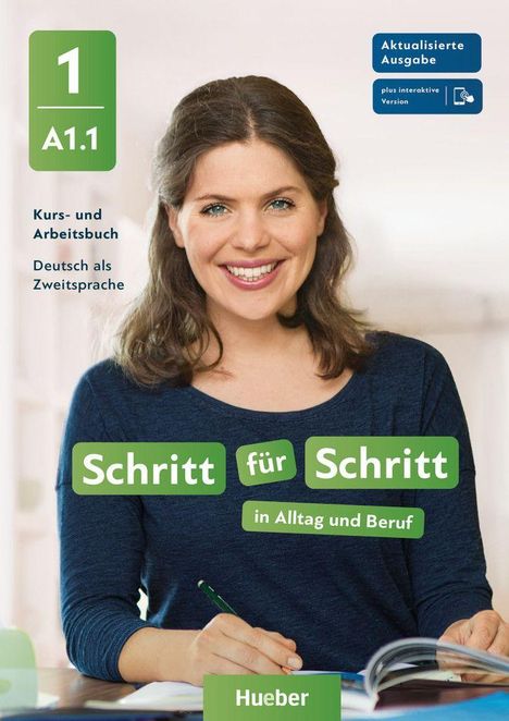 „1 A1.1“, „Kurs- und Arbeitsbuch“, „Deutsch als Zweitsprache“. Eine lächelnde Frau sitzt am Tisch mit Bürobedarf.