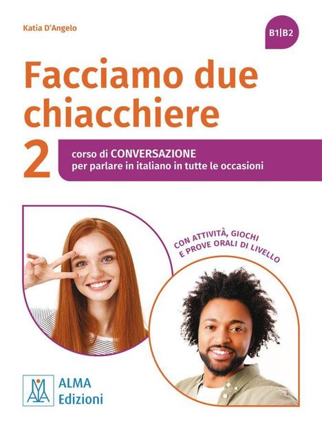 "B1|B2 Facciamo due chiacchiere 2" zeigt zwei lächelnde Menschen in Kreisen mit Logo "ALMA Edizioni" unten links.