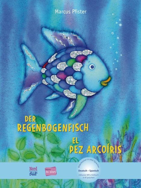 Marcus Pfister: Der Regenbogenfisch. Deutsch-Spanisch, Buch