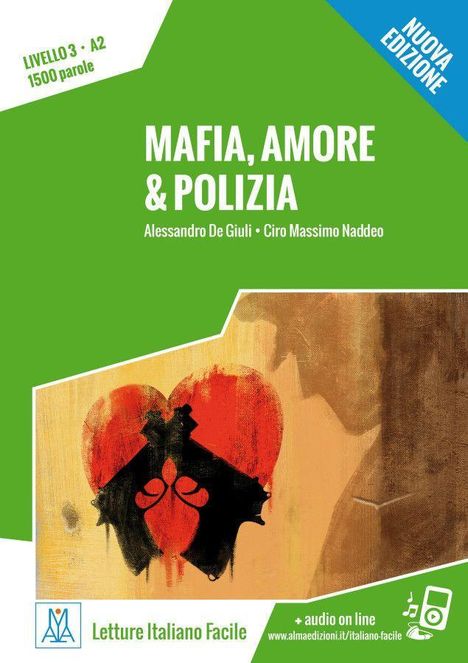 Alessandro De Giuli: Mafia, amore &amp; polizia - Nuova Edizione. Livello 3, Buch