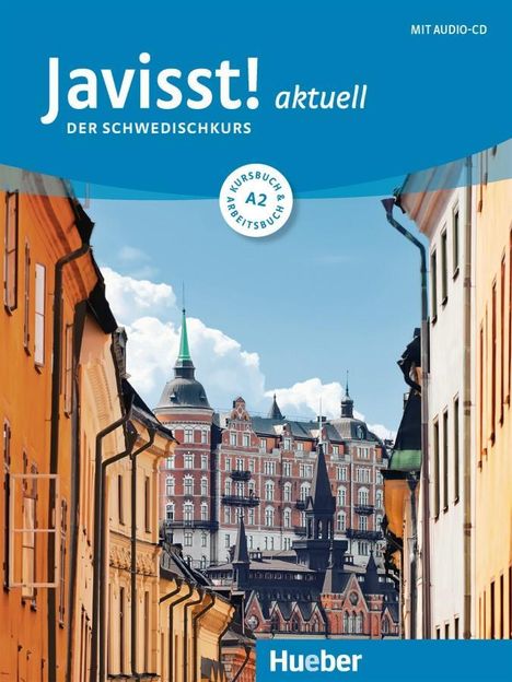 Claudia Eberan: Javisst! aktuell A2. Kursbuch + Arbeitsbuch + Audio-CD, Diverse