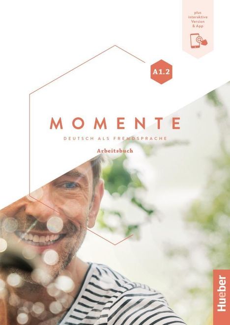 Sabine Glas-Peters: Momente A1.2 - Arbeitsbuch plus interaktive Version, 1 Buch und 1 Diverse