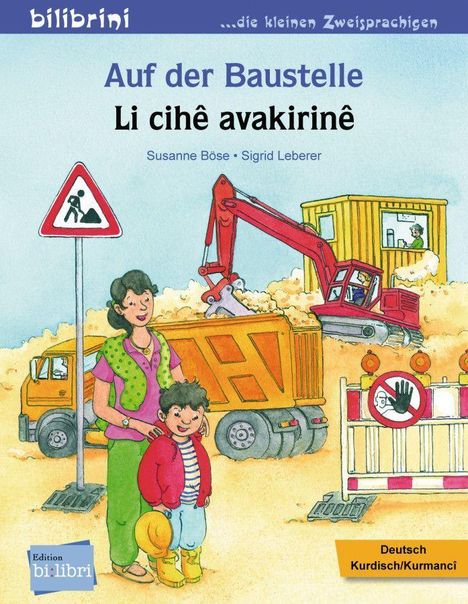 Susanne Böse: Auf der Baustelle. Deutsch-Kurdisch/Kurmancî, Buch