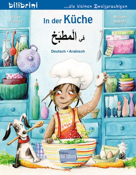 Ulrike Fischer: In der Küche. Kinderbuch Deutsch-Arabisch, Buch